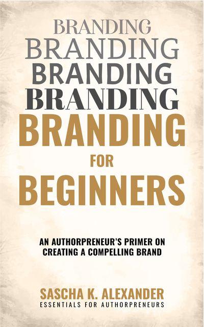 Branding for Beginners: A primer for authorpreneurs