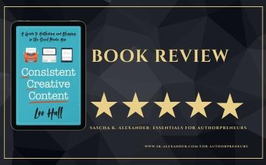 Consistent Creative Content by Lee Hall - Book Review