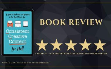 Consistent Creative Content by Lee Hall - Book Review