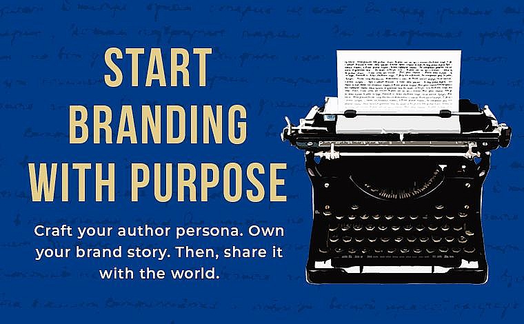 My objective with Branding for Authorpreneurs: How to Craft Your Author Persona...