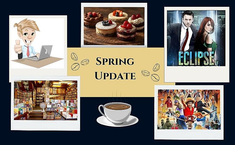 Spring Update: Changes in my Author’s Life